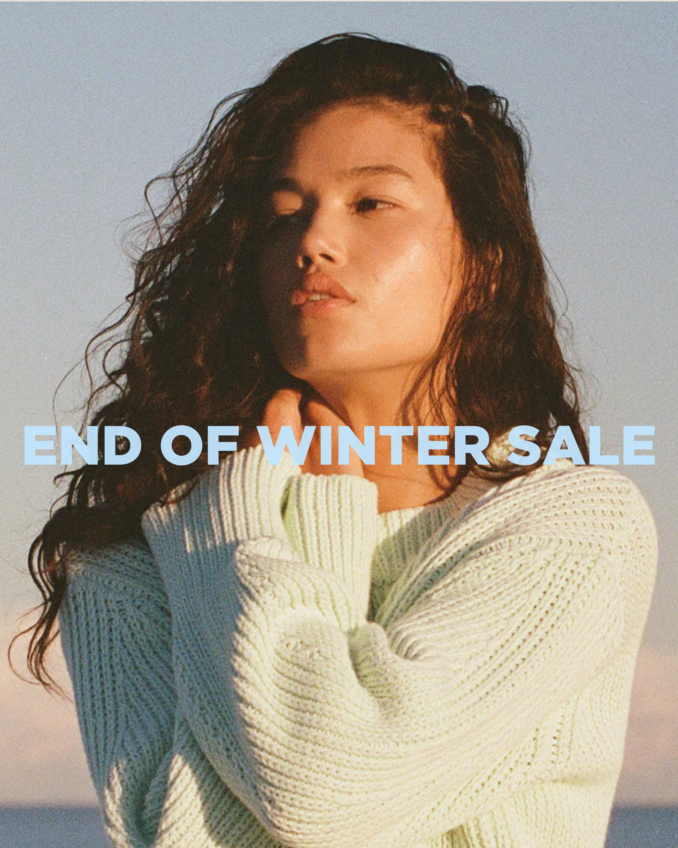 End of Winter Sale